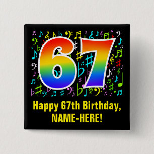67th Birthday: Colourful Music Symbols, Rainbow 67 15 Cm Square Badge