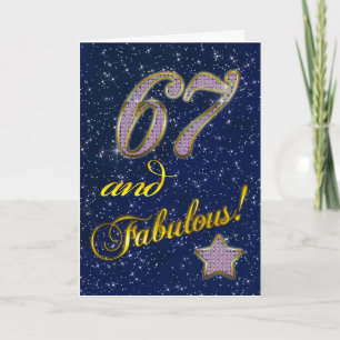 67th birthday for someone Fabulous Card