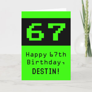 67th Birthday: Nerdy / Geeky Style "67" and Name Card