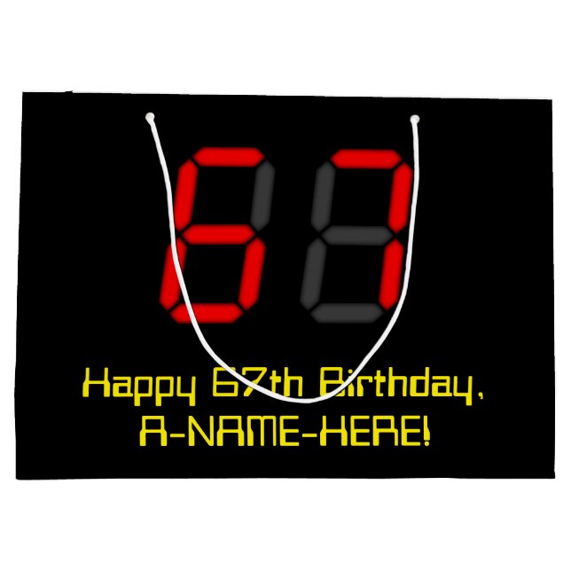 67th Birthday: Red Digital Clock Style "67" + Name Large Gift Bag (Back)