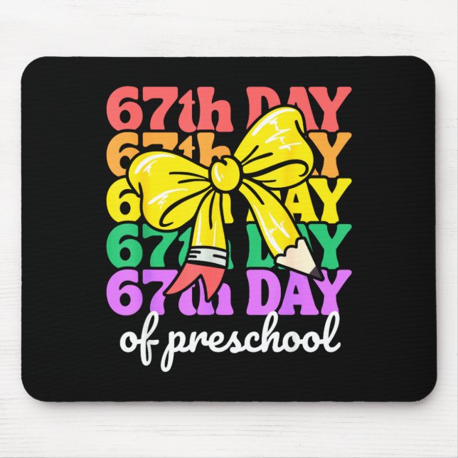 67th Day Of Preschool Girls Coquette Bow 67 Days O Mouse Pad (Front)