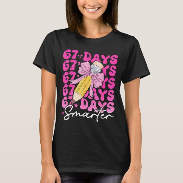 67th Day Of School 67 Days Smarter Coquette Bow Si T-Shirt (Front)
