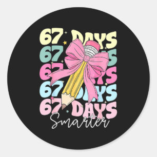 67th Day Of School 67 Days Smarter Coquette Bow Te Classic Round Sticker