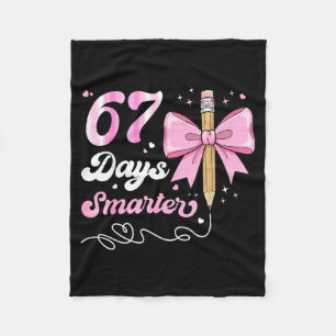 67th Day Of School 67 Days Smarter Coquette Bow Te Fleece Blanket