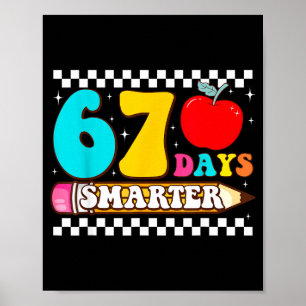 67th Day Of School 67 Days Smarter Teacher Boy Gir Poster