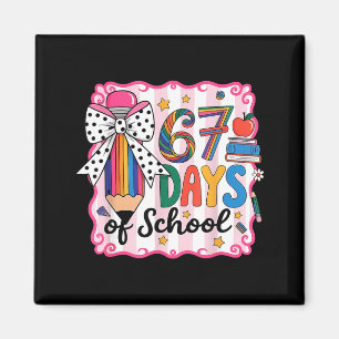 67th Day Of School 67 Six Seven Math Teacher Magnet