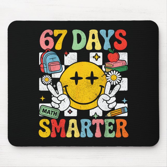 67th Day Of School Funny 67 Days Smarter Teacher B Mouse Pad (Front)