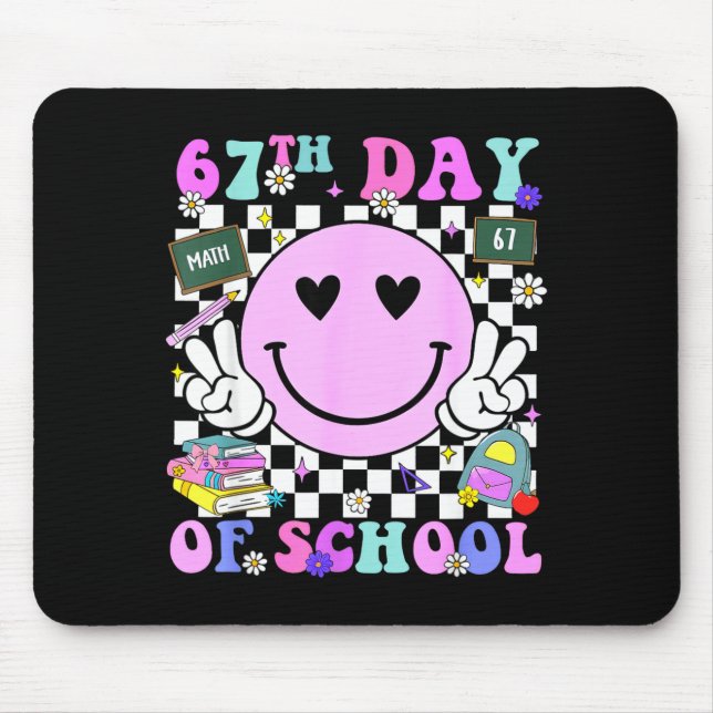 67th Day Of School Funny 6 7 Teachers Students Mem Mouse Pad (Front)