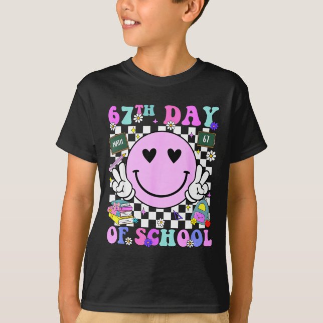 67th Day Of School Funny 6 7 Teachers Students Mem T-Shirt (Front)