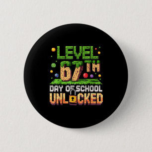67th Day Of School Gamer Level Unlocked 100 Days O 6 Cm Round Badge