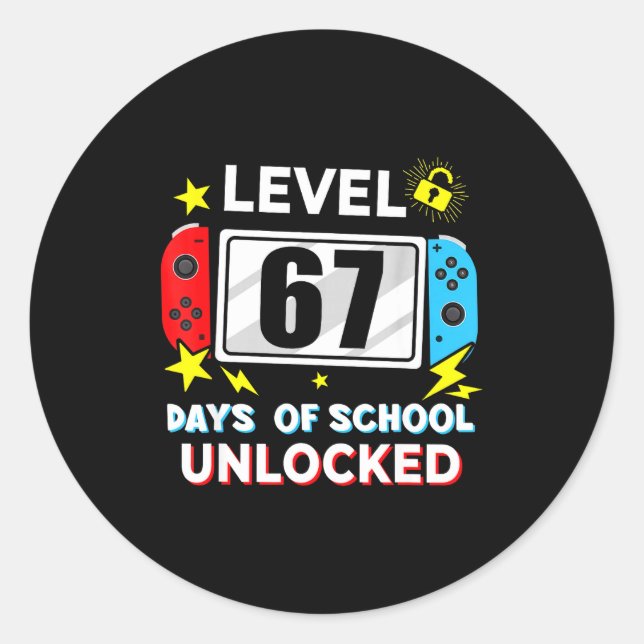 67th Day Of School Level 67 Days Of School Unlocke Classic Round Sticker (Front)