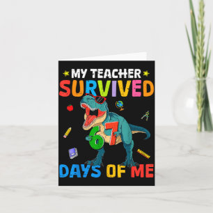 67th Day Of School My Teacher Survived 67 Days Boy Card