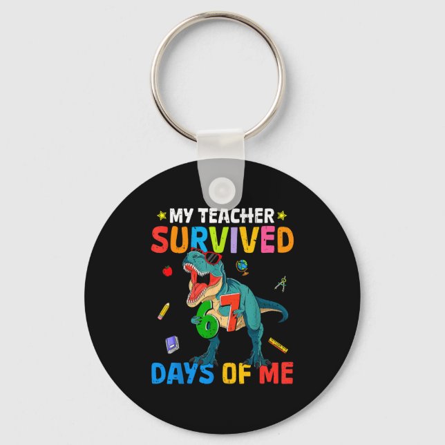 67th Day Of School My Teacher Survived 67 Days Boy Key Ring (Front)