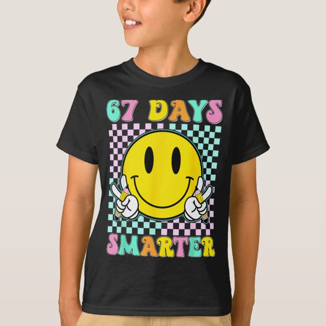 67th Day Of School Shirt 67 Days Smarter Teacher B (Front)