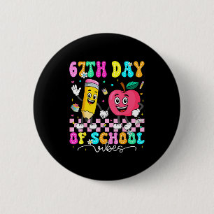 67th Day Of School Shirt 67 Days Smarter Teacher B 6 Cm Round Badge