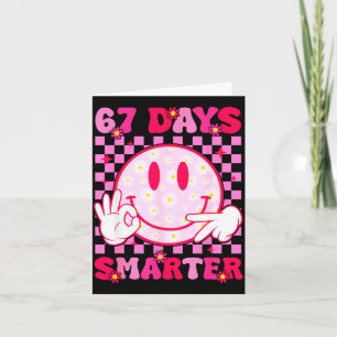 67th Day Of School Shirt 67 Days Smarter Teacher B Card