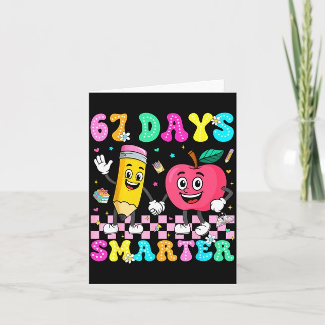 67th Day Of School Shirt 67 Days Smarter Teacher B Card (Front)