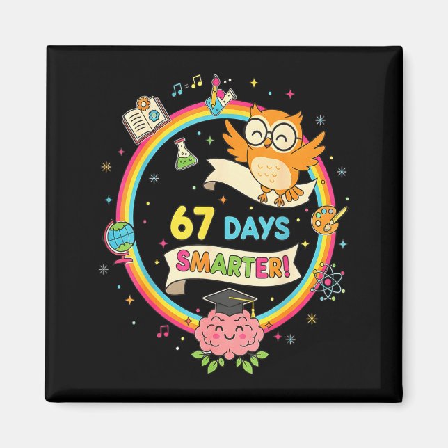 67th Day Of School Shirt 67 Days Smarter Teacher B Magnet (Front)