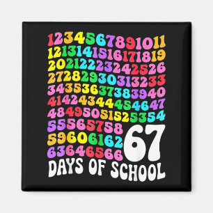 67th Day Of School Teacher 67 Days Math Numbers Magnet