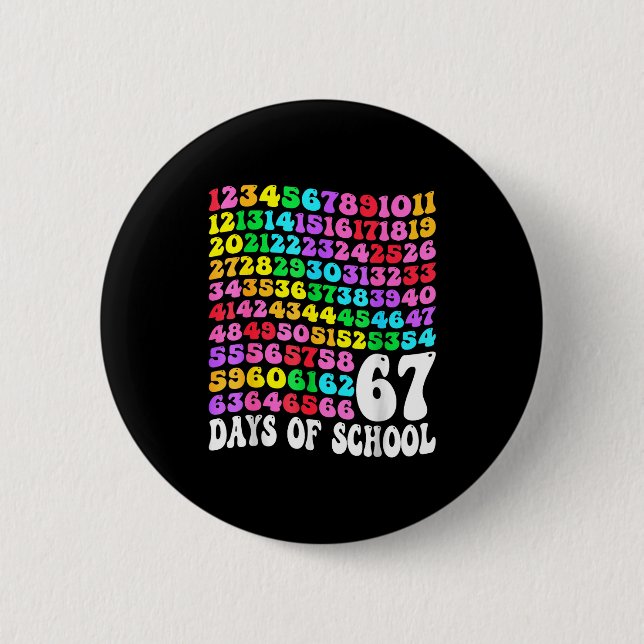 67th Day Of School Teacher Kids 67 Math Numbers 10 6 Cm Round Badge (Front)