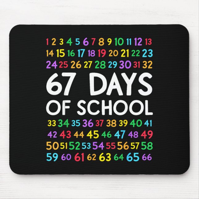 67th Day Of School Teacher Kids 67 Math Numbers 10 Mouse Pad (Front)