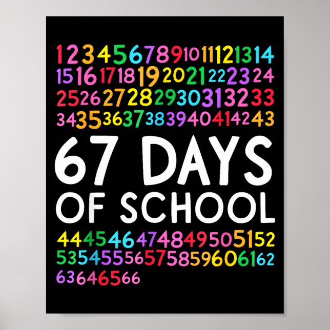 67th Day Of School Teacher Kids 67 Math Numbers 10 Poster (Front)