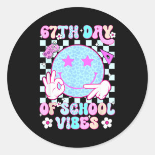 67th Day Of School Vibes 67 Meme Cute Smile Face T Classic Round Sticker