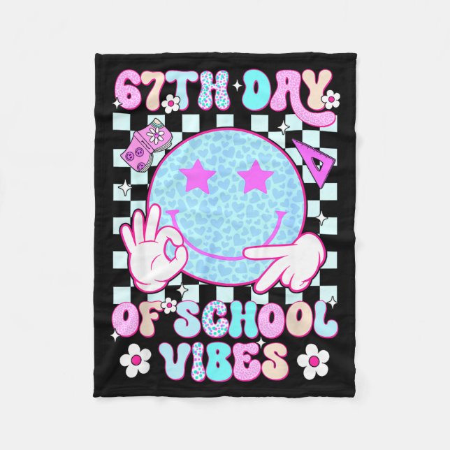 67th Day Of School Vibes 67 Meme Cute Smile Face T Fleece Blanket (Front)