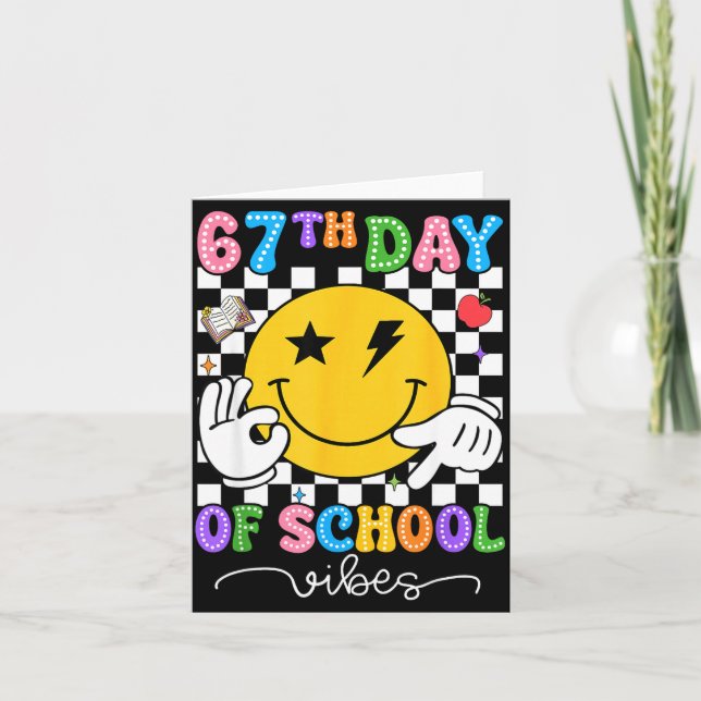 67th Day Of School Vibes Cute Smile Face 67 Days O Card (Front)