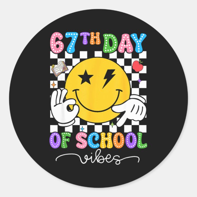 67th Day Of School Vibes Cute Smile Face 67 Days O Classic Round Sticker (Front)