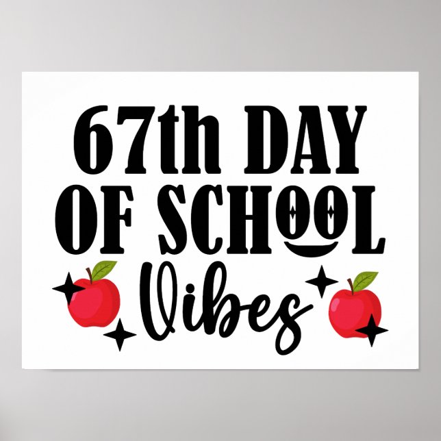 67th Day Of School Vibes Funny 6 7 Six Seven Meme Poster (Front)