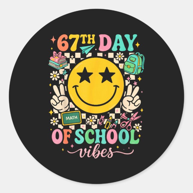 67th Day Of School Vibes Funny Six Seven 67 Meme S Classic Round Sticker (Front)
