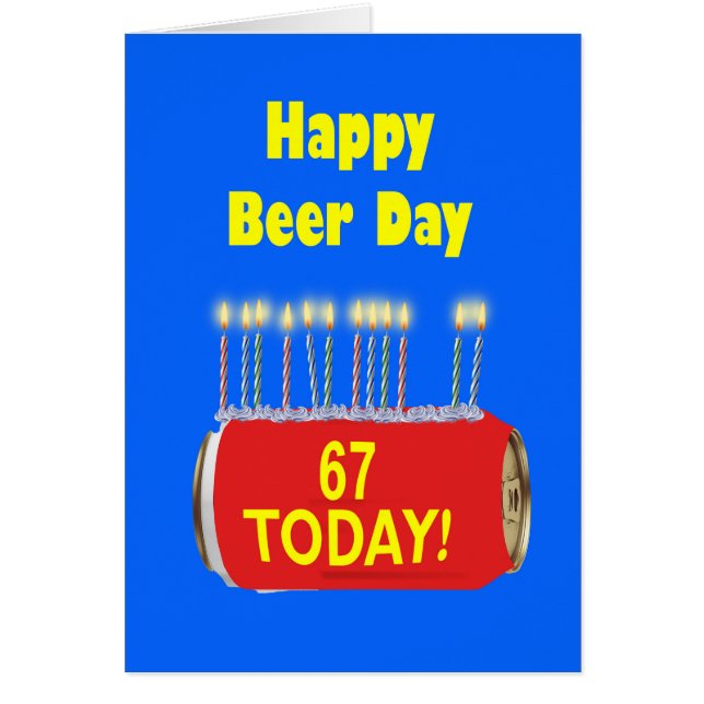67th Happy Beer Day Birthday  (Front)