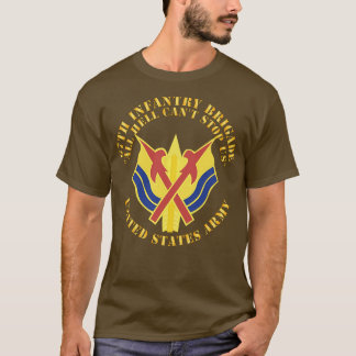 67th Infantry Brigade DUI All Hell Cant stop Us X T-Shirt