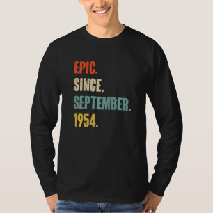 68 Year Old 68th Birthday Epic Since September 1 T-Shirt