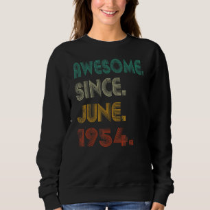 68th Birthday 68 Years Old Awesome Since June 195 Sweatshirt