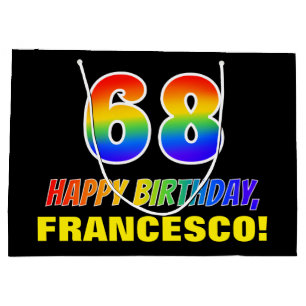 68th Birthday: Bold, Fun, Simple, Rainbow 68 Large Gift Bag