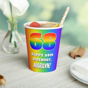68th Birthday: Colourful, Fun Rainbow Pattern # 68 Paper Cups