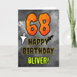 68th Birthday: Eerie Halloween Theme   Custom Name Card<br><div class="desc">The front of this spooky and scary Halloween themed birthday greeting card design features a large number “68”. It also features the message “HAPPY BIRTHDAY, ”, and a customisable name. There are also depictions of a ghost and a bat on the front. The inside features a personalised birthday greeting message,...</div>