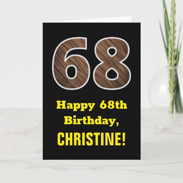 68th Birthday: Name, Faux Wood Grain Pattern "68" Card (Front)