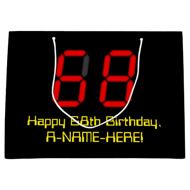 68th Birthday: Red Digital Clock Style "68" + Name Large Gift Bag (Front)