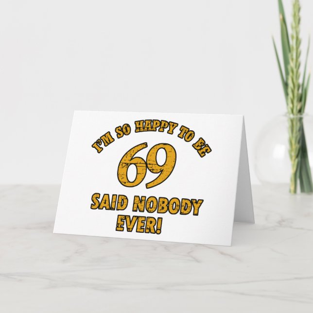 69 years Old birthday designs Card (Front)