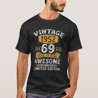 69 Years Old Gift Vintage 1952 Limited Edition 69t T-Shirt