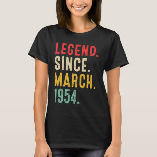 69 Years Old Legend Since March 1954  69th Birthda T-Shirt