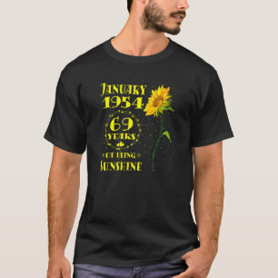 69th Birthday 69 Year Old Sunflower  Born January  T-Shirt