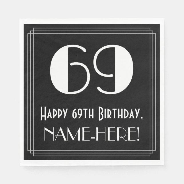 69th Birthday ~ Art Deco Inspired Look "69", Name Napkin (Front)