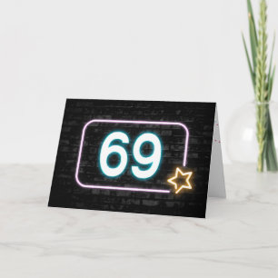 69th Birthday Neon Sign On Brick Wall    Card