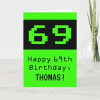 69th Birthday: Nerdy / Geeky Style "69" and Name