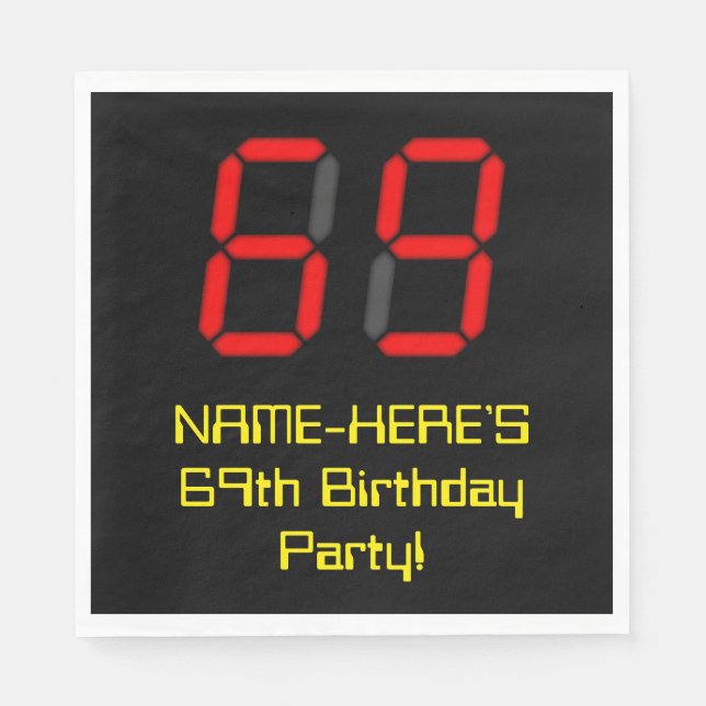 69th Birthday: Red Digital Clock Style "69" + Name Napkin (Front)