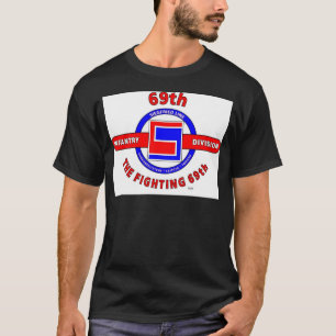 69TH INFANTRY DIVISION "THE FIGHTING 69TH" T-Shirt